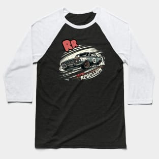 Rebellion  - Vintage Classic American Muscle Car - Hot Rod and Rat Rod Rockabilly Retro Collection Baseball T-Shirt